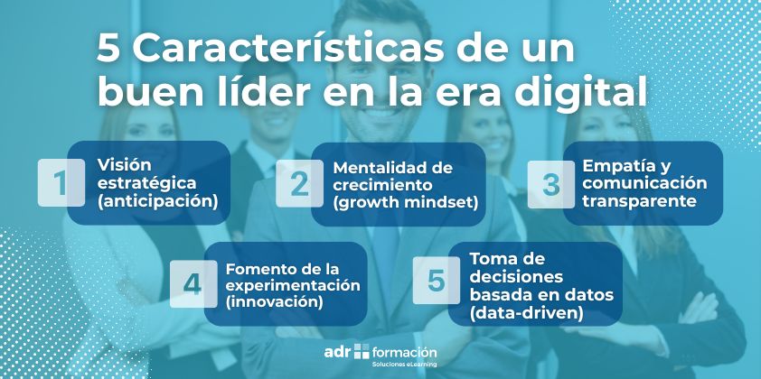 caracteristicas de un buen lider en la era digital