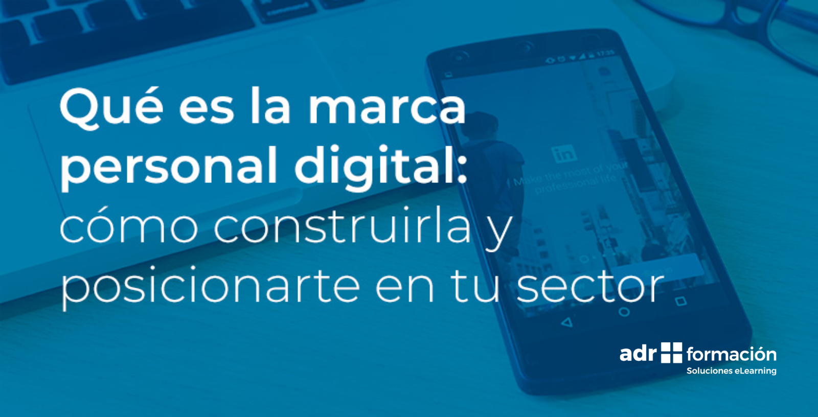 ¿Cómo crear una marca personal digital sólida?