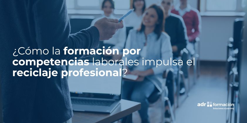formacion por competencias para el reciclaje profesional