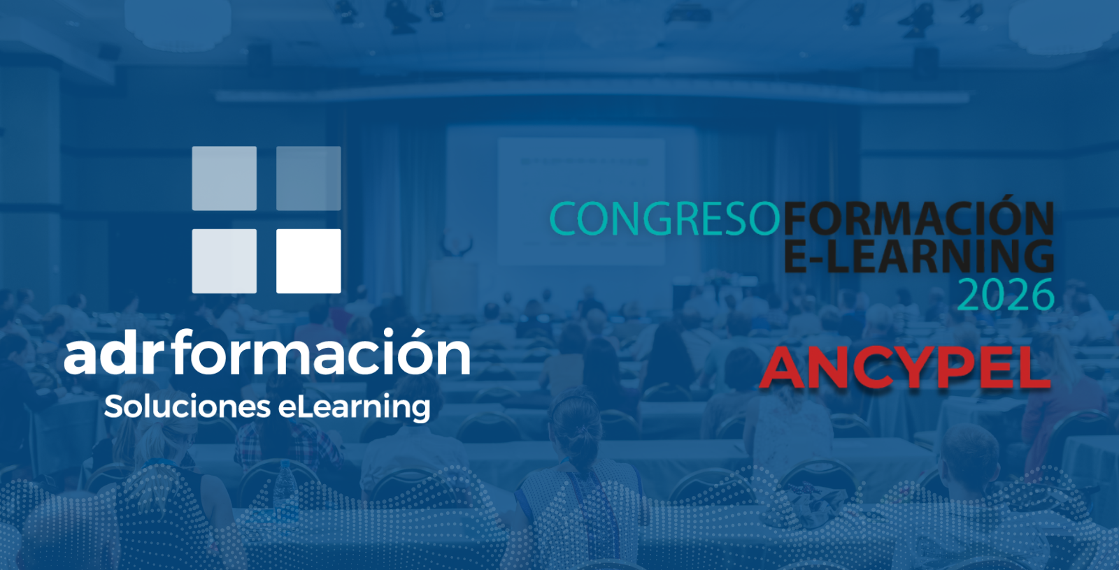 Imagen del articulo Congreso ANCYPEL 2026: La cita clave del aprendizaje digital