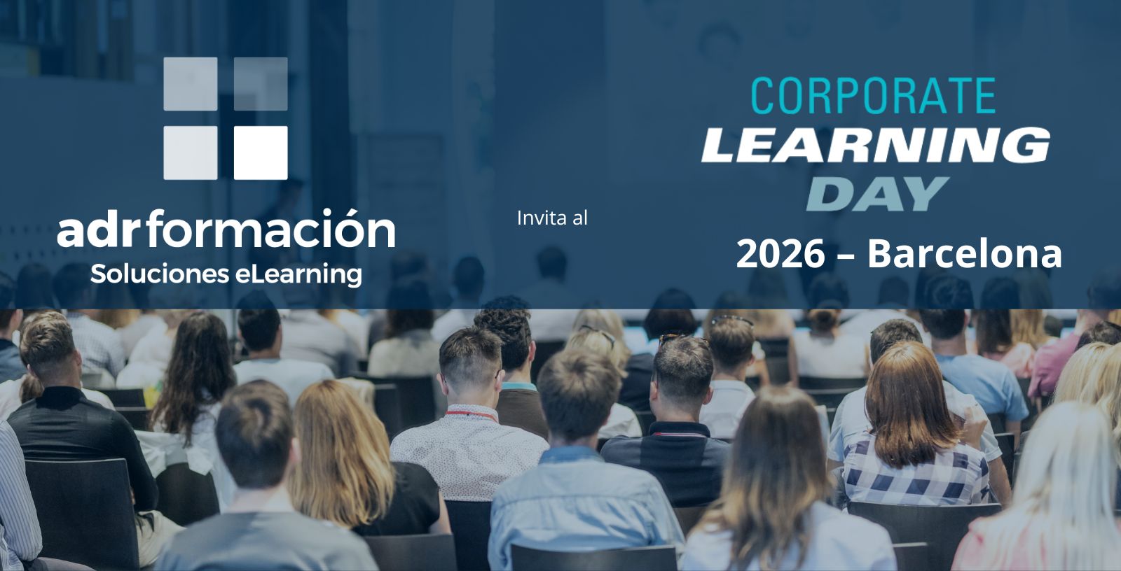 Corporate Learning Day 2026 Barcelona: el evento clave para el futuro del aprendizaje corporativo