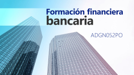 Curso de Formación financiera bancaria (ADGN052PO)