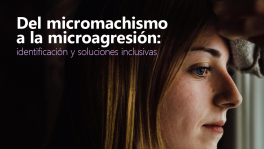 Curso de Del micromachismo a la microagresión
