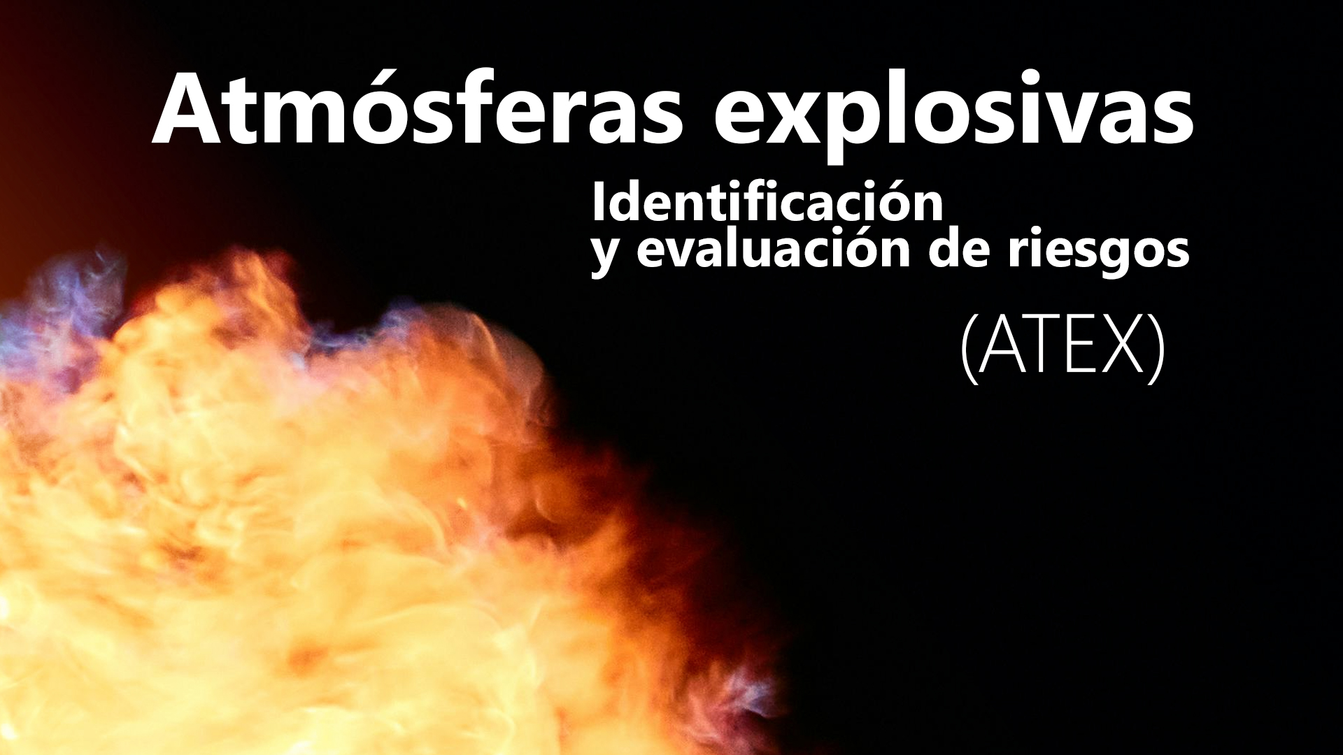 Curso de Atm&oacute;sferas explosivas (ATEX)