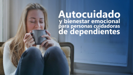 Curso de Autocuidado y bienestar emocional cuidadores