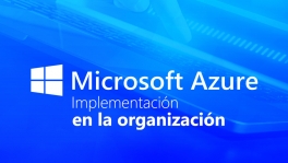 Curso de Microsoft Azure. Implementación en la organización