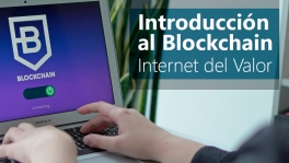 Curso de Introducción al Blockchain. Internet del valor