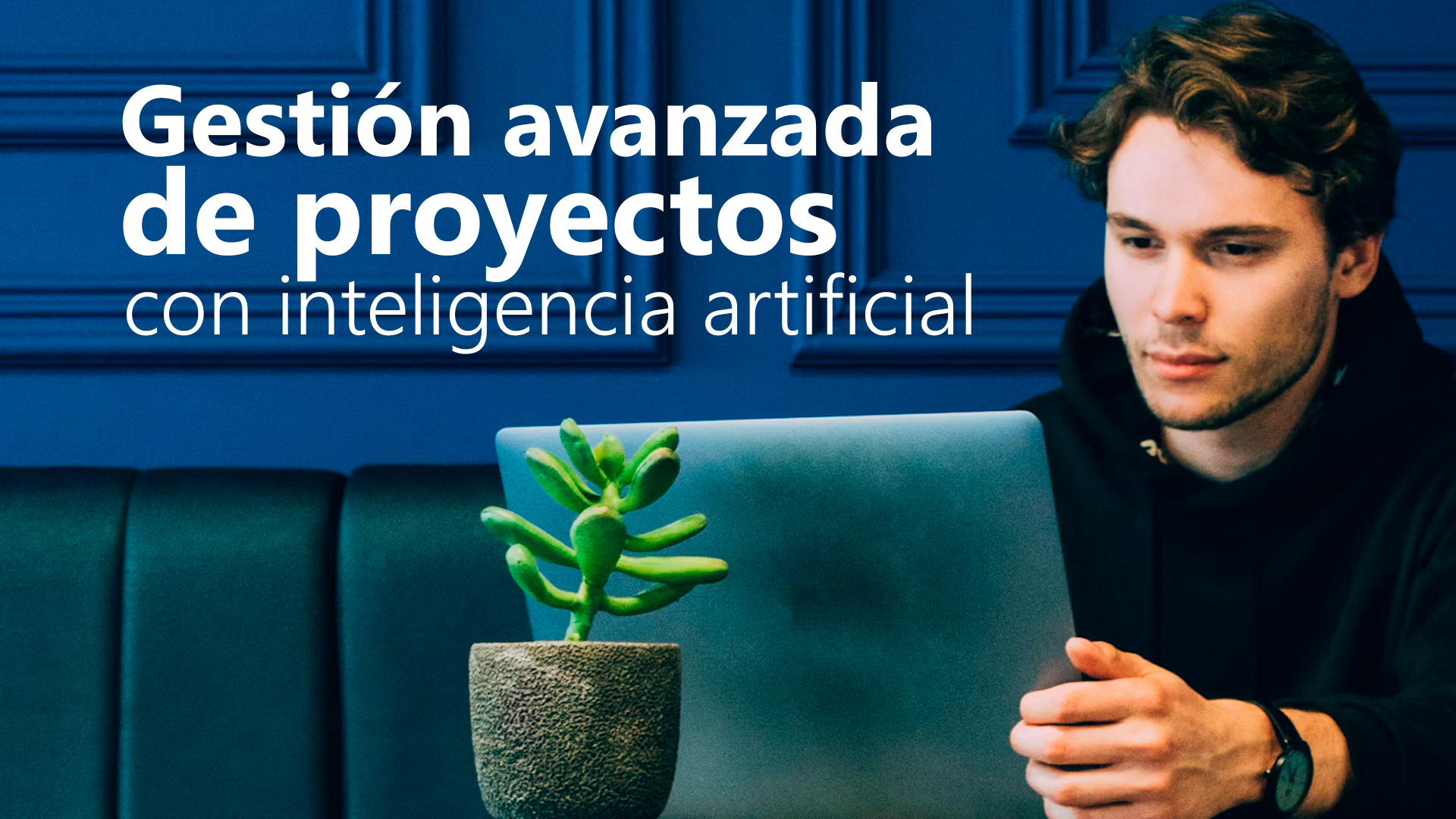 Curso de Gesti&oacute;n avanzada de proyectos con IA