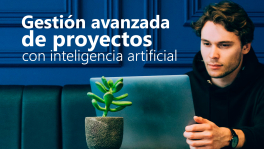 Curso de Gestión avanzada de proyectos con IA