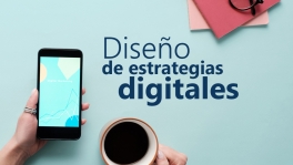 Curso de Diseño de estrategias digitales (COMM097PO)