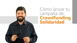 Curso de Lanza tu campaña de crowdfunding solidaridad