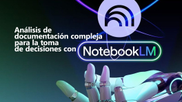 Curso de Análisis de documentación compleja para la toma de decisiones con NotebookLM