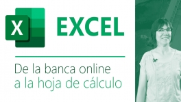 Curso de Excel: De la banca online a la hoja de cálculo