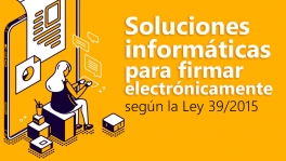Curso de Firmar electrónicamente. Ley 39/2015