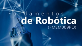 Curso de Fundamentos de robótica (FMEM009PO)