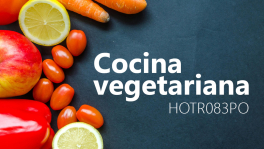Curso de Cocina vegetariana (HOTR083PO)