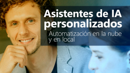 Curso de Asistentes de IA personalizados: automatización en la nube y en local
