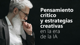 Curso de Pensamiento crítico y creatividad en era de la IA