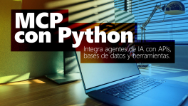 Curso de MCP con Python: integra agentes de IA con APIs, bases de datos y herramientas