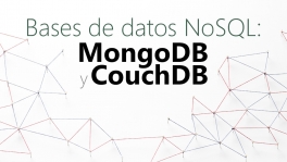 Curso de Bases de datos NoSQL: MongoDB y CouchDB (IFCD72)