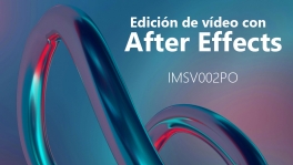 Curso de Edición de vídeo con After Effects (IMSV002PO)