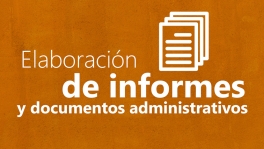 Curso de Informes y documentos administrativos
