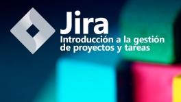 Curso de Jira: introducción a gestión de proyectos y tareas