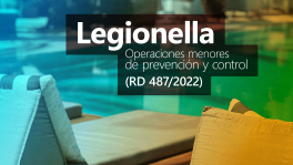 Curso de Legionella: operaciones menores de prevención y control (RD 487/2022)