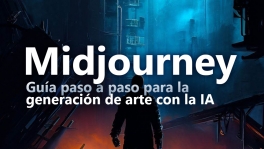 Curso de Midjourney: generación de arte con la IA
