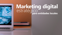 Curso de Marketing digital estratégico para entidades locales