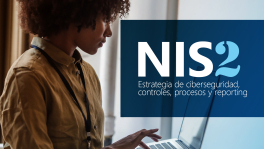 Curso de NIS2: estrategia de ciberseguridad, controles, procesos y reporting