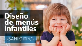 Curso de Diseño de menús infantiles (SANP010PO)