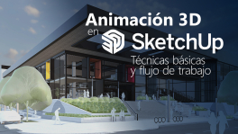Curso de Animación 3D en SketchUp