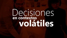 Curso de Decisiones en contextos volátiles